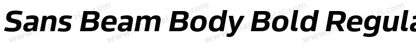Sans Beam Body Bold Regular字体转换